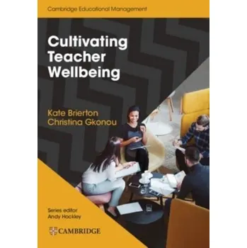 Cultivating Teacher Wellbeing Paperback - Brierton, Kate; Gkonou, Christina