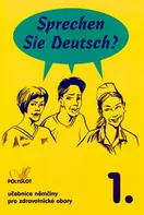 Sprechen Sie Deutsch?: Učebnice němčiny pro zdravotnické obory 1. díl - Doris Dusilová (2013, brožovaná)