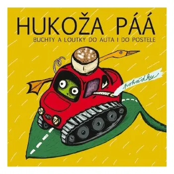 HUKOŽA PAÁ - Buchty a Loutky