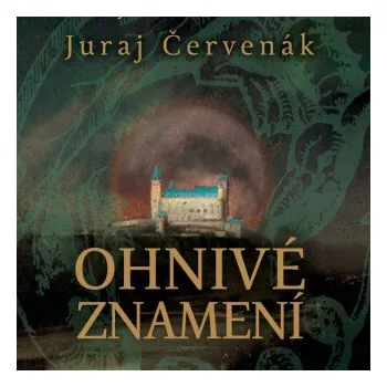 Ohnivé znamení - Juraj Červenák