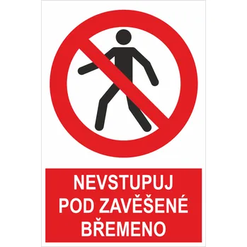 Nevstupuj pod zavěšené břemeno ISO 7010 samolepící vinylová fólie 300x200 mm