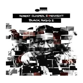 Zahraniční hudba 2LP Robert Glasper Experiment: Black Radio 2 LTD 2025 Limited Edition Vinyl