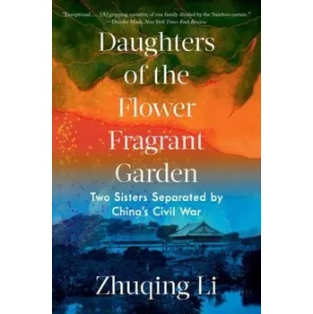 Cizojazyčná kniha Daughters of the Flower Fragrant Garden - Li, Zhuqing (Brown University)