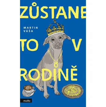 Kniha Zůstane to v rodině - Martin Váša (E-Kniha)