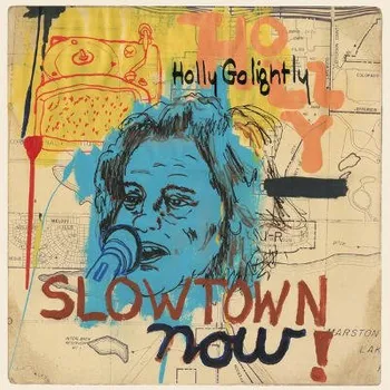 Zahraniční hudba Holly Golightly - Slowtown Now! (2015) - Vinyl (LP, DAMGOO444)