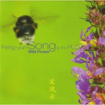 Česká hudba Feng-yűn Song A Trio Puo : Wild Flower CD