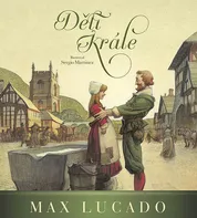 Děti krále - Max Lucado (2020, pevná)