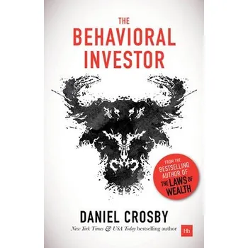 Cizojazyčná kniha Behavioral Investor - Crosby, Daniel