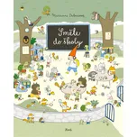 Směle do školy - Marianne Dubuc (2021,…