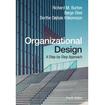 Organizational Design - Burton, Richard
