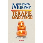 Terapie modlitbou - Joseph Murphy [SK]…