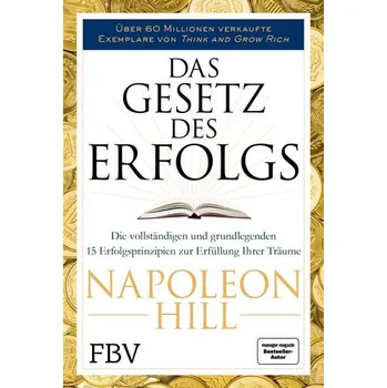Das Gesetz des Erfolgs - Napoleon Hill