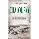 Chaloupky - Štěpán Javůrek (2021, pevná)