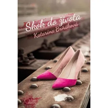 Osobní rozvoj Skok do života - Katarína Brňáková