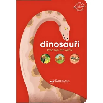 Dinosauři: Proč byli tak velcí? - Svojtka & Co. (2021)