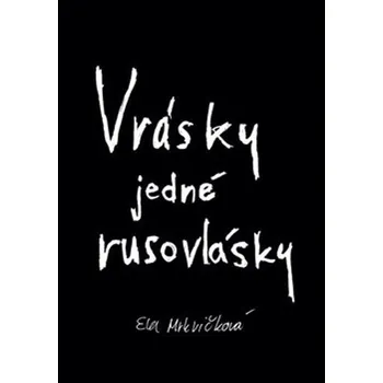 Vrásky jedné rusovlásky - Ella Mrkvičková (2021, brožovaná)