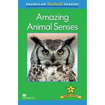 Anglický jazyk Factual: Amazing Animal Sense 2+ - Claire Llewellyn