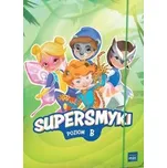 Pakiet: Supersmyki. Poziom B. Sugerowana grupa... - praca zbiorowa
