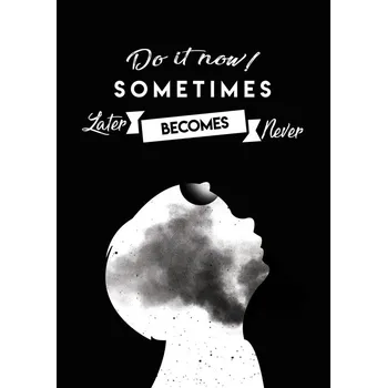 Plakát Plakát, Obraz - Do it now - Black