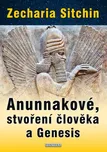 Anunnakové, stvoření člověka a Genesis…