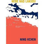 Nebe nad Lhasou - Ning Kchen (2019,…