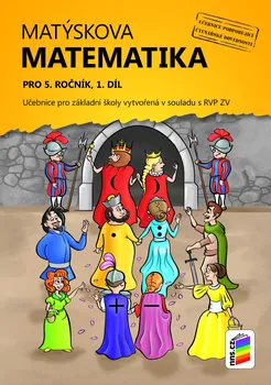 Matematika Matýskova matematika pro 5. ročník: Učebnice 1. díl - František Novák, Miloš Novotný (2017, brožovaná)
