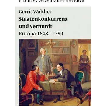 Staatenkonkurrenz und Vernunft - Walther, Gerrit