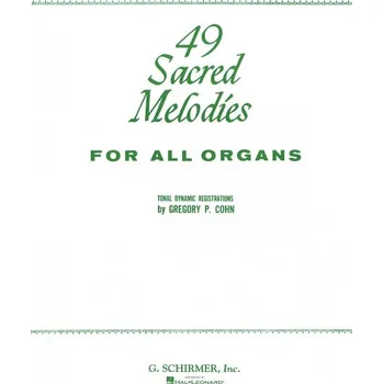 49 Sacred Melodies - noty pro varhany