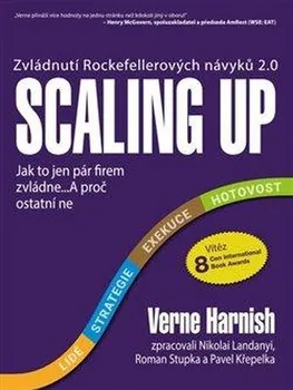 Scaling Up: Jak to jen pár firem zvládne... A proč ostatní ne - Harnish Verne (2021, brožovaná)
