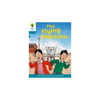 Cizí jazyk Oxford Reading Tree: Level 9: More Stories A: The Flying Machine - Hunt, Roderick