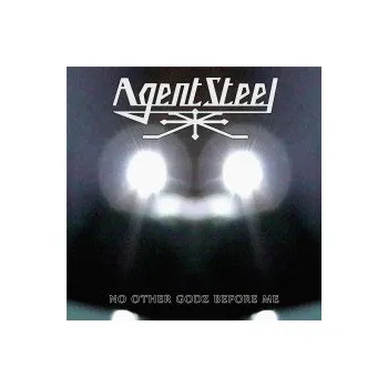 Zahraniční hudba No Other Godz Before Me / Digipack - Agent Steel [CD]