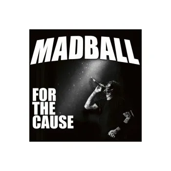 Zahraniční hudba For The Cause - Madball [CD]