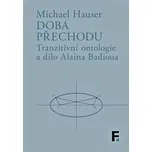 Doba přechodu: Tranzitní ontologie a…