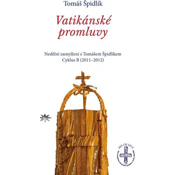 Duchovní literatura Vatikánské promluvy – Cyklus B (2011–2012) (Nedělní zamyšlení s Tomášem Špidlíkem)