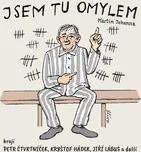 Jsem tu omylem - Martin Johanna (čte…