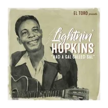 Zahraniční hudba SP Lightnin' Hopkins: Had A Gal Called Sal 2019