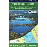 Třeboňsko 1:25 000 / 47 Turistické mapy pro každého