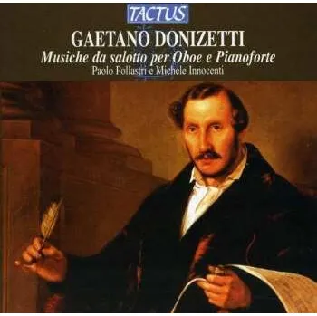 Zahraniční hudba CD Gaetano Donizetti: Musik Für Oboe & Klavier 2013
