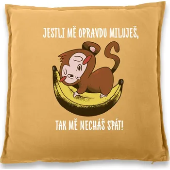 Dekorativní polštářek Vtipný polštář Jestli mě opravdu miluješ, Barva Zlatožlutá, Velikost 40×40 cm, Canvas Bavlněný polštář Bezvatriko.cz 1037