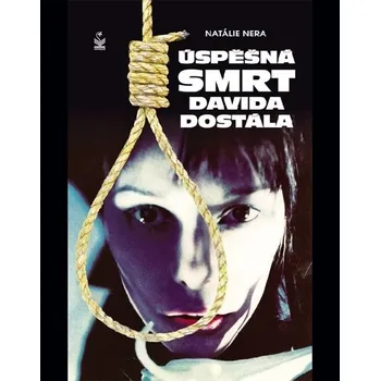 Kniha Úspěšná smrt Davida Dostála - Natálie Nera (E-Kniha)