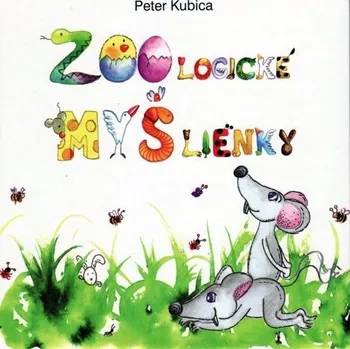 Kniha ZOOlogické MYŠlienky - Peter Kubica (E-Kniha)