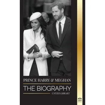 Literární biografie Prince Harry & Meghan: The Biography - United Library [EN] (2021, brožovaná)