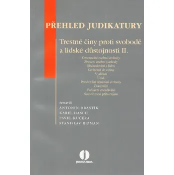Přehled judikatury: Trestné činy proti svobodě a lidské...