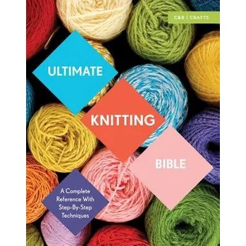 Populárně naučná literatura pro dospělé Ultimate Knitting Bible - Brant, Sharon