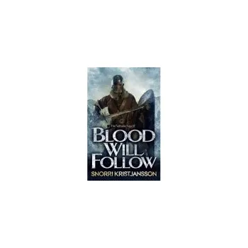 Cizojazyčná kniha Blood Will Follow - Kristjansson, Snorri
