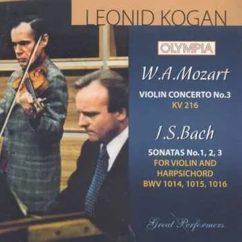 Zahraniční hudba CD Leonid Kogan: Leonid Kogan - Bach: Sonatas No. 1,2,3; Mozart: Violin Concerto No. 3. Vol. 2 2007