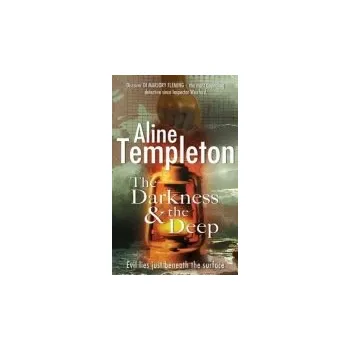 Darkness and the Deep - Templeton, Aline