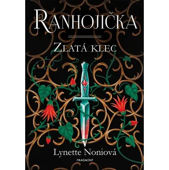Ranhojička: Zlatá klec - Lynette Noniová (2022) [E-kniha]