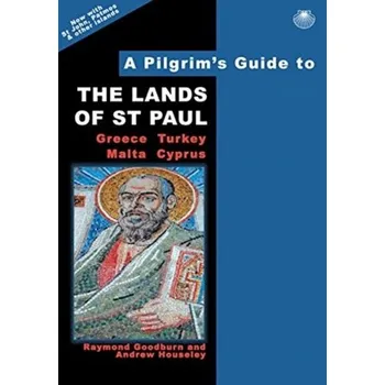Cestování A Pilgrim's Guide to the Lands of St Paul - Goodburn, Raymond