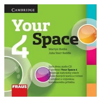 Anglický jazyk Your Space 4 pro ZŠ a VG - 2 CD - Martyn Hobbs, Julia Starr Keddle